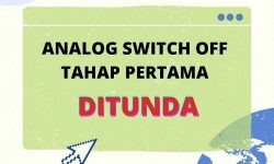 Kementerian Kominfo Tunda Penghentian Siaran Analog