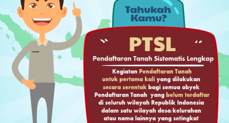 Persempit Ruang Gerak Mafia Tanah dengan Menggenjot PTSL